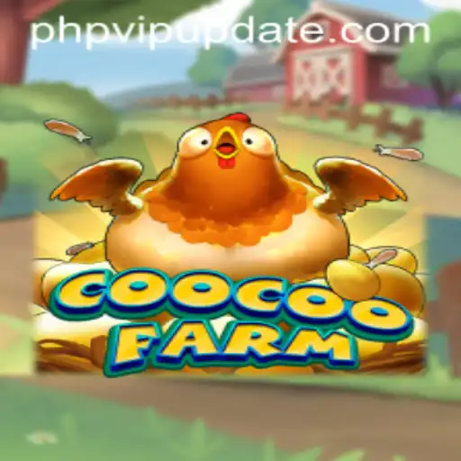 Explore the Enchanting World of CooCooFarm with the Exciting PHPVIP Feature