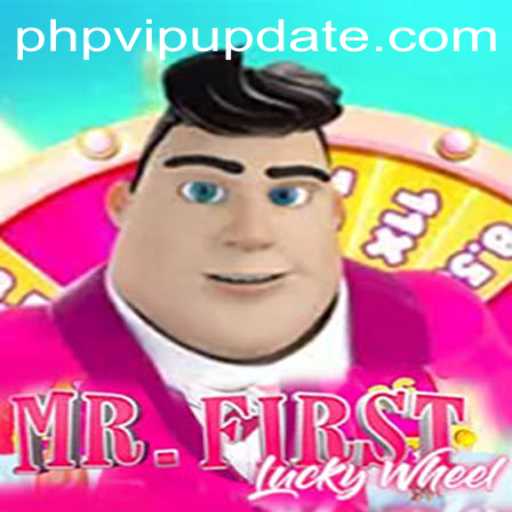 Exploring the Exciting World of MrFirstLuckyWheel: A PHPVIP Adventure
